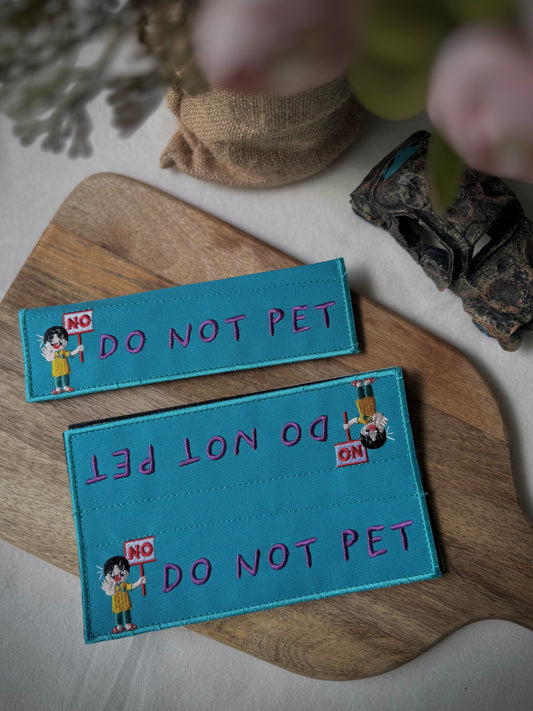 Embroidered Velcro Leash Patch- Do Not Pet