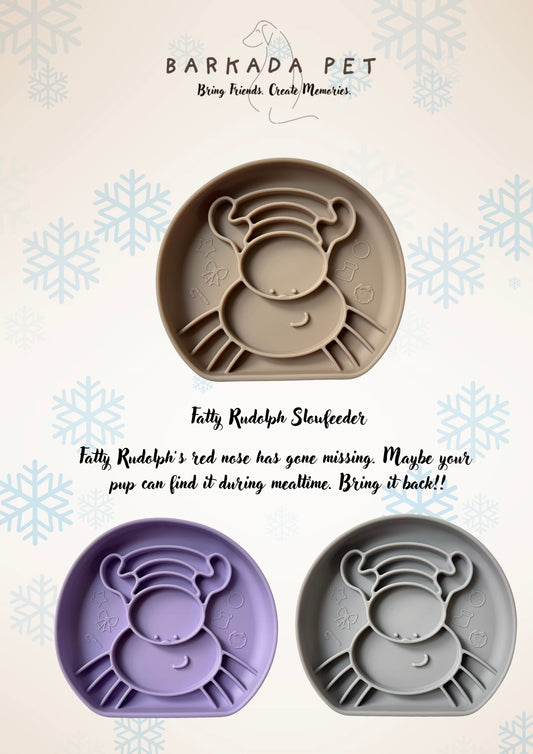 Fatty Rudolph Slowfeeder