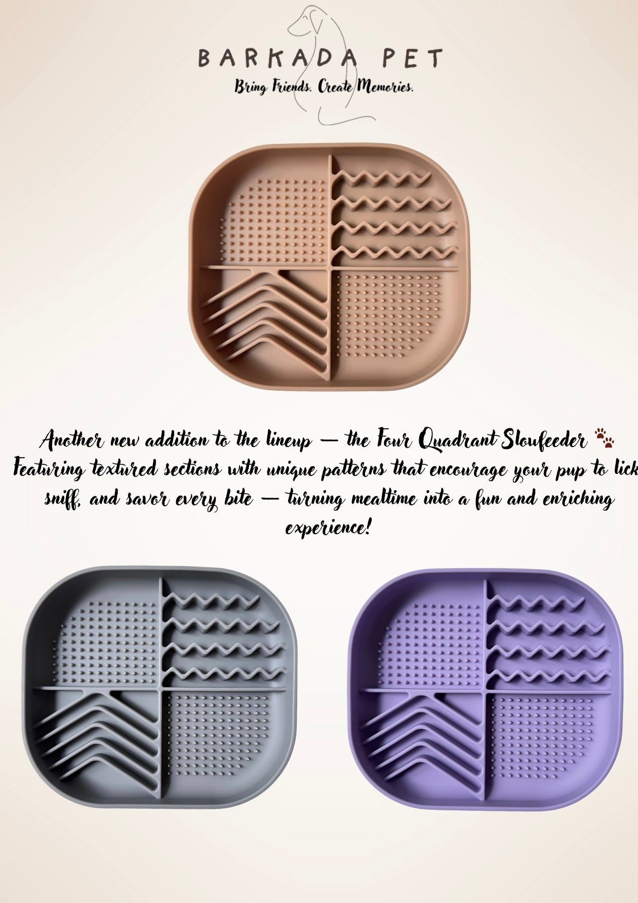 The Four Quadrant Slowfeeder/ Lickmat